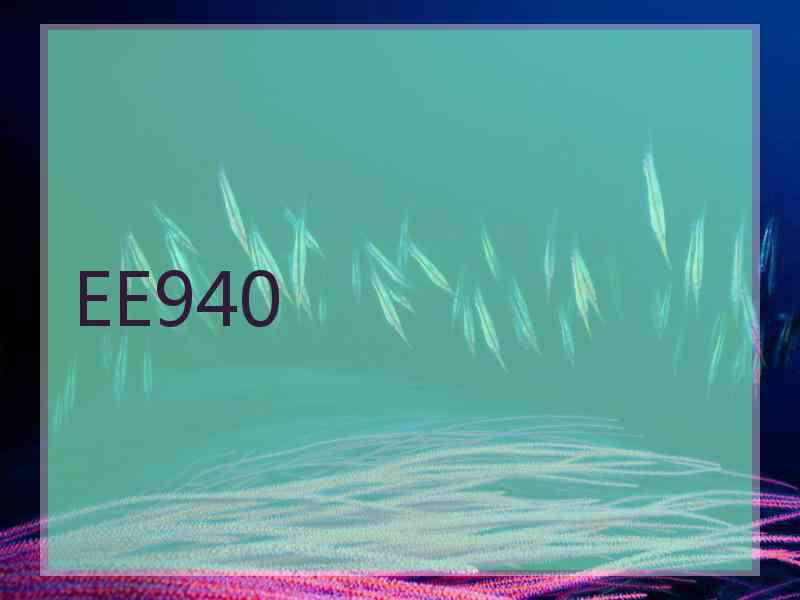 EE940