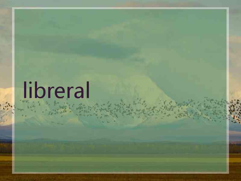 libreral