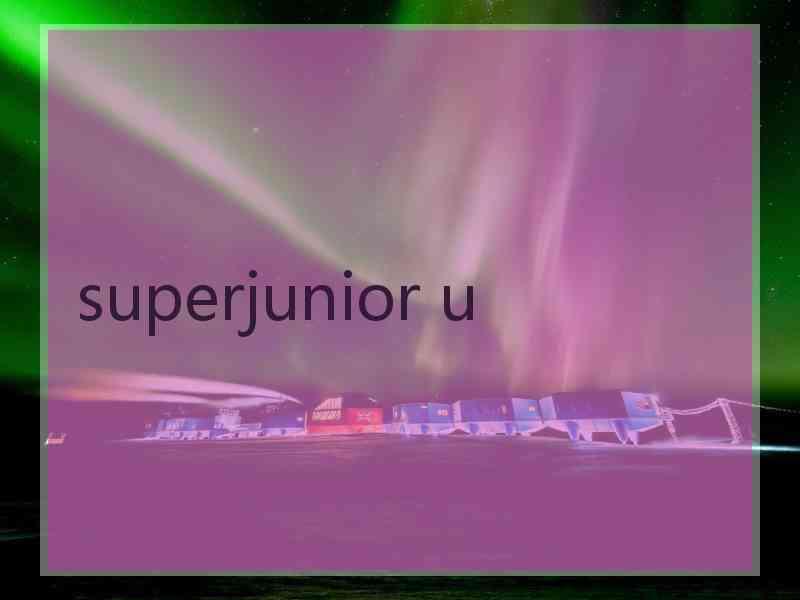 superjunior u