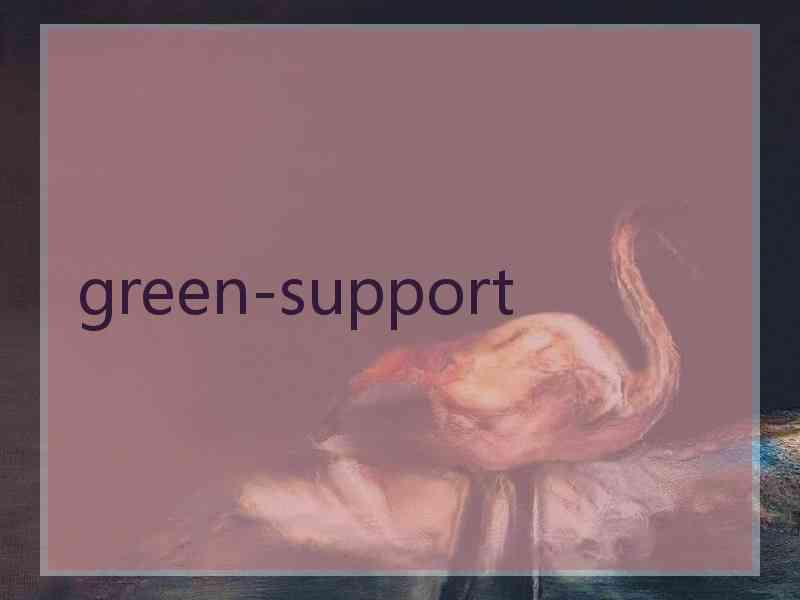 green-support