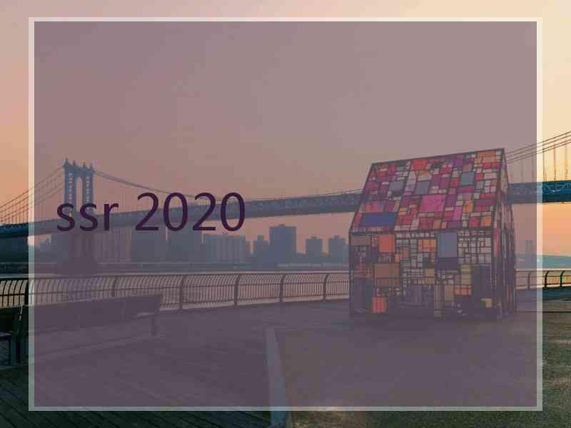 ssr 2020