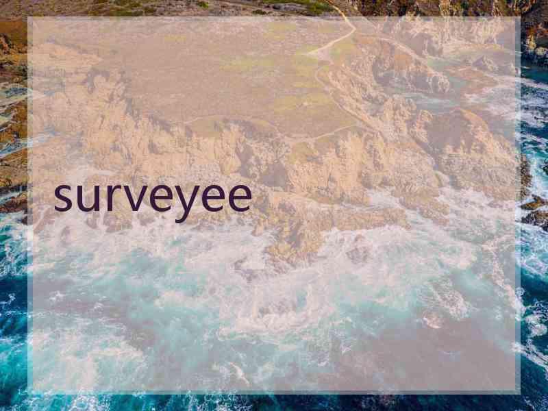 surveyee