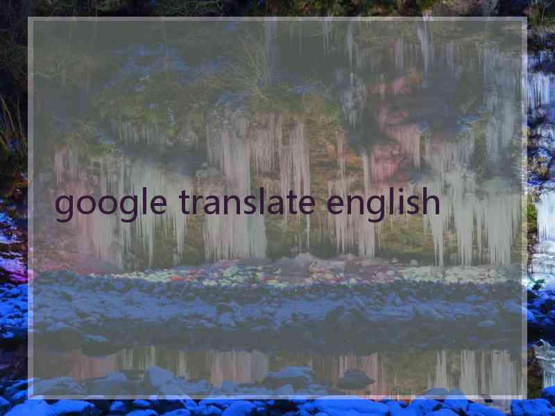 google translate english