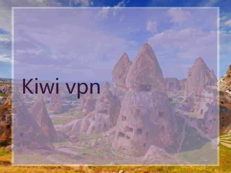 Kiwi vpn