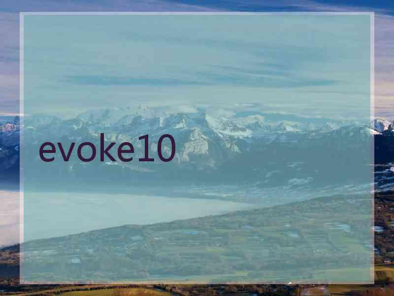 evoke10