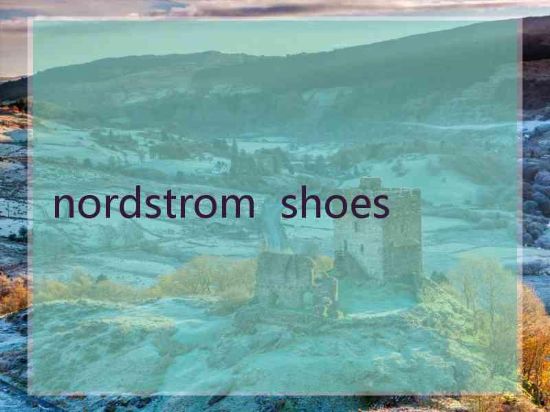 nordstrom  shoes