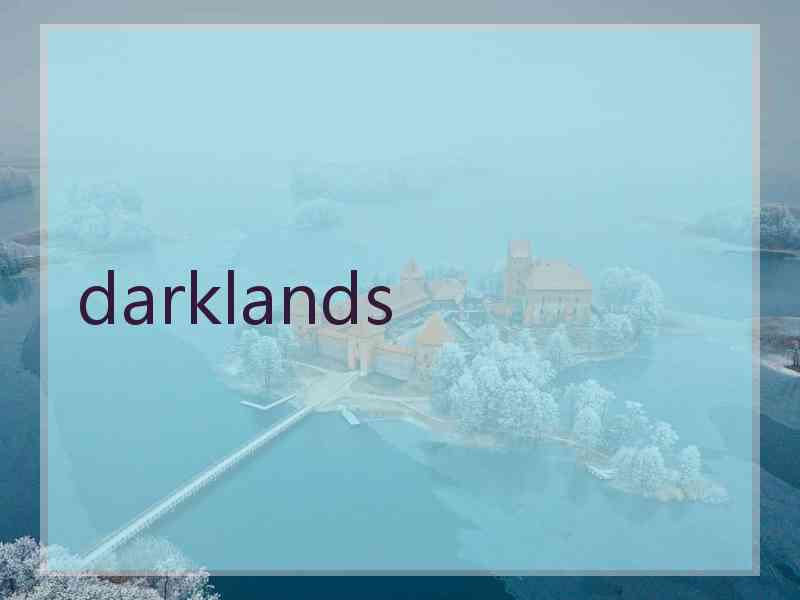 darklands