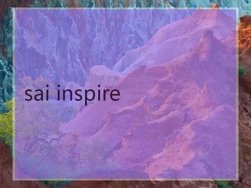 sai inspire