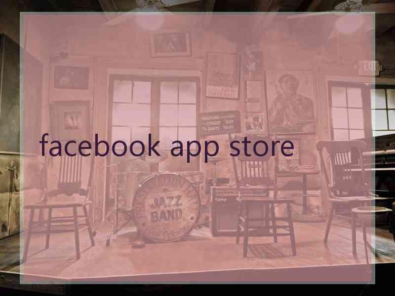 facebook app store