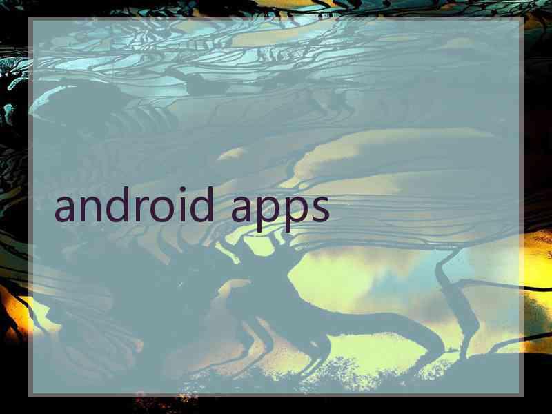 android apps