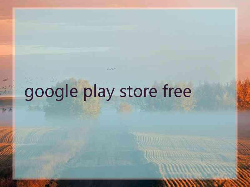 google play store free