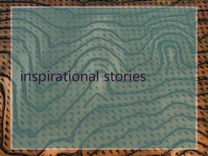 inspirational stories