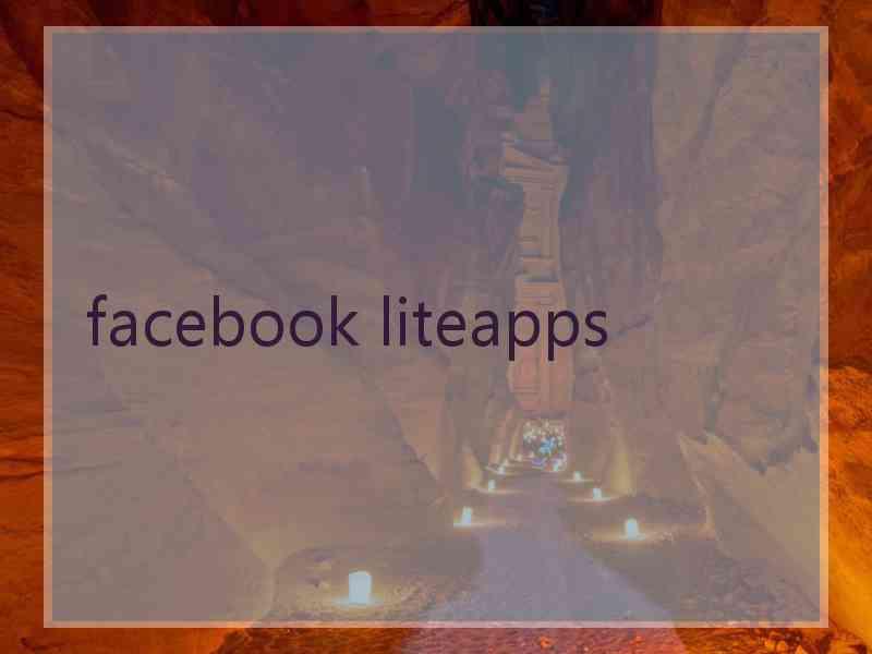 facebook liteapps