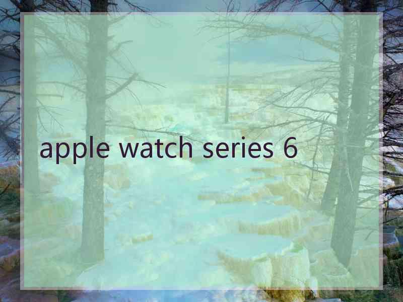 apple watch series 6