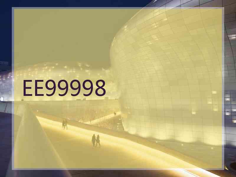 EE99998