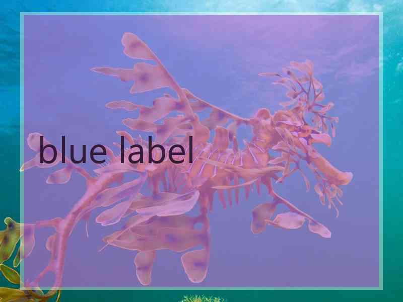 blue label