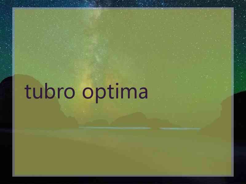 tubro optima