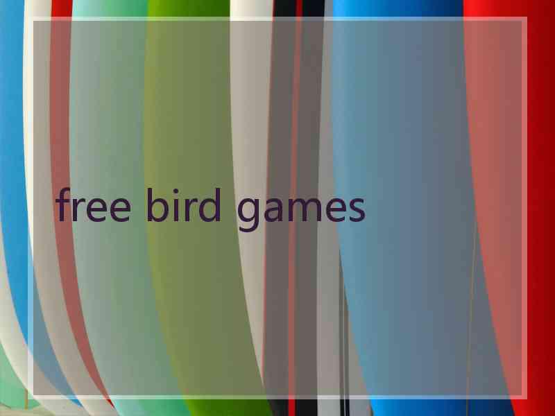 free bird games